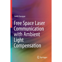 Free Space Laser Communication with Ambient Light Compensation