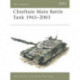 Chieftain Main Battle Tank 1965-2003