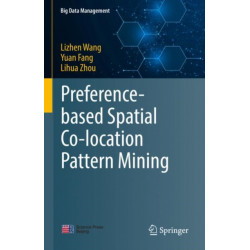 Preference-based Spatial Co-location Pattern Mining