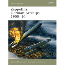 Zeppelins: German Airships 1900-40