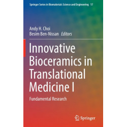 Innovative Bioceramics in Translational Medicine I: Fundamental Research