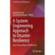 A System Engineering Approach to Disaster Resilience: Select Proceedings of VCDRR 2021