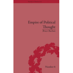 The Empire of Political Thought: Indigenous Australians and the Language of Colonial Government