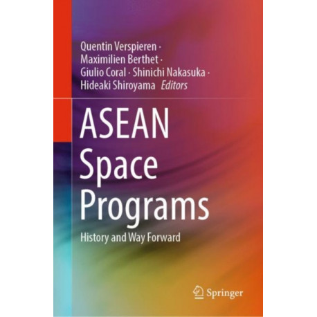 ASEAN Space Programs: History and Way Forward