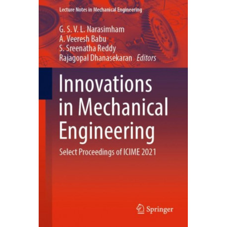 Innovations in Mechanical Engineering: Select Proceedings of ICIME 2021