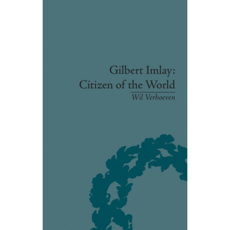 Gilbert Imlay: Citizen of the World