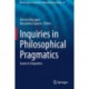 Inquiries in Philosophical Pragmatics: Issues in Linguistics