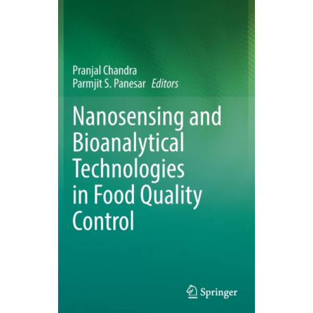 Nanosensing and Bioanalytical Technologies in Food Quality Control