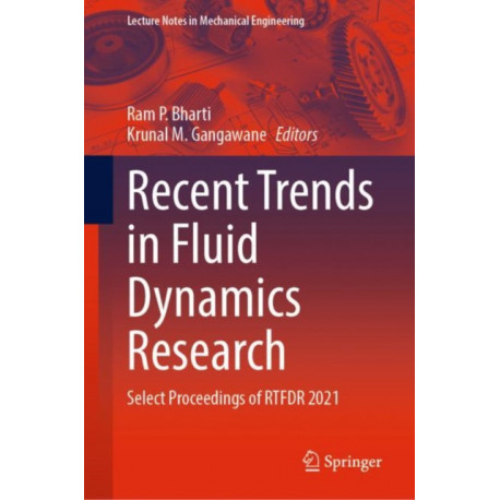 Recent Trends in Fluid Dynamics Research: Select Proceedings of RTFDR 2021