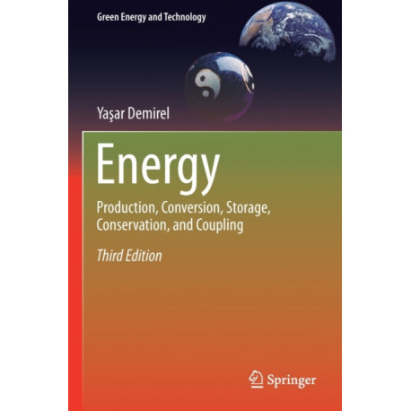 Energy: Production, Conversion, Storage, Conservation, and Coupling