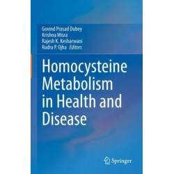 Homocysteine Metabolism in Health and Disease