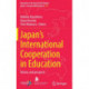 Japan’s International Cooperation in Education: History and Prospects
