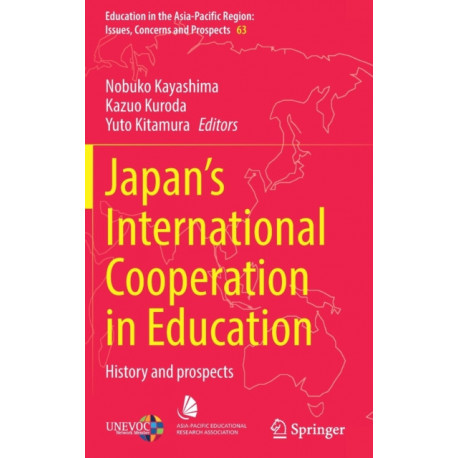 Japan’s International Cooperation in Education: History and Prospects