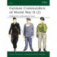 German Commanders of World War II (2): Waffen-SS, Luftwaffe & Navy