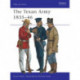 The Texan Army: 1836-46