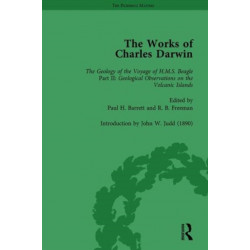 The Works of Charles Darwin: Vol 8: Geological Observations on the Volcanic Islands Visited during the Voyage of HMS Beagle (1844) [with the Critical Introduction by J.W. Judd, 1890]