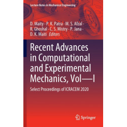 Recent Advances in Computational and Experimental Mechanics, Vol—I: Select Proceedings of ICRACEM 2020