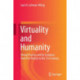 Virtuality and Humanity: Virtual Practice and Its Evolution from Pre-History to the 21st Century