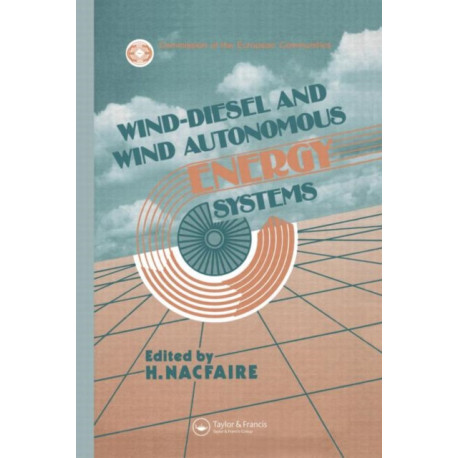 Wind-Diesel and Wind Autonomous Energy Systems