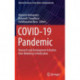 COVID-19 Pandemic: Research and Development Activities from Modeling to Realization