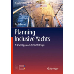 Planning Inclusive Yachts: A Novel Approach to Yacht Design