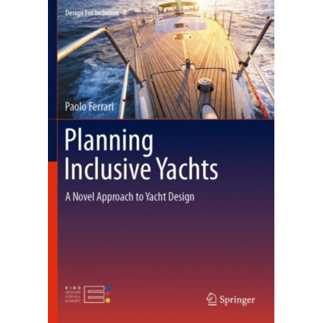 Planning Inclusive Yachts: A Novel Approach to Yacht Design