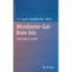 Microbiome-Gut-Brain Axis: Implications on Health