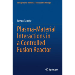 Plasma-Material Interactions in a Controlled Fusion Reactor