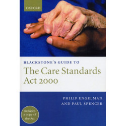 Blackstone's Guide to the Care Standards Act 2000