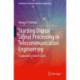 Starting Digital Signal Processing in Telecommunication Engineering: A Laboratory-based Course