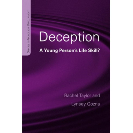Deception: A Young Person's Life Skill?