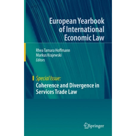 Coherence and Divergence in Services Trade Law