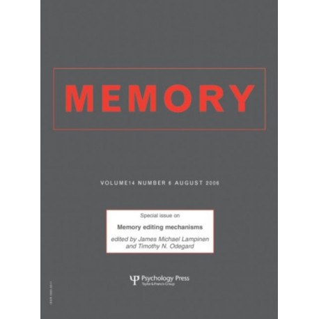 Memory Editing Mechanisms: A Special Issue of Memory