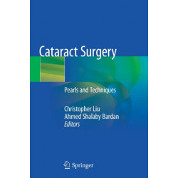 Cataract Surgery: Pearls and Techniques