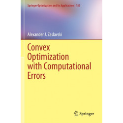 Convex Optimization with Computational Errors