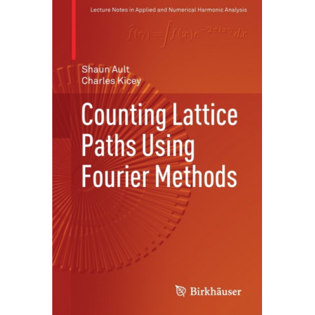 Counting Lattice Paths Using Fourier Methods