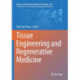Tissue Engineering and Regenerative Medicine