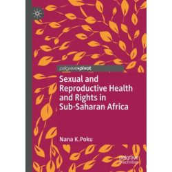 Sexual and Reproductive Health and Rights in Sub-Saharan Africa