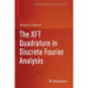 The XFT Quadrature in Discrete Fourier Analysis