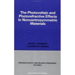 The Photovoltaic and Photo-refractive Effects in Noncentrosymmetric Materials