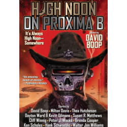High Noon on Proxima B