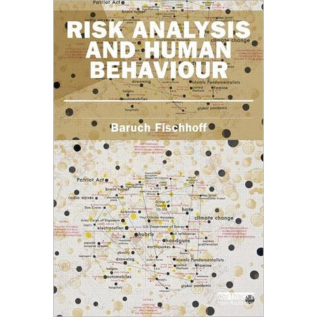 Risk Analysis and Human Behavior
