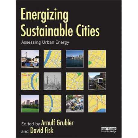 Energizing Sustainable Cities: Assessing Urban Energy