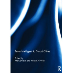From Intelligent to Smart Cities