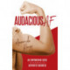 Audacious AF: An Empowering Guide to Running an Authentic Business