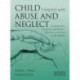 Child Abuse & Neglect: A Diagnostic Guide for Physicians, Surgeons, Pathologists, Dentists, Nurses and Social Workers