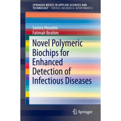 Novel Polymeric Biochips for Enhanced Detection of Infectious Diseases