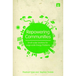 Repowering Communities: Small-Scale Solutions for Large-Scale Energy Problems