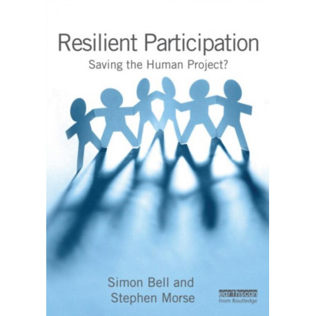 Resilient Participation: Saving the Human Project?