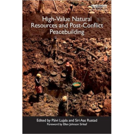 High-Value Natural Resources and Post-Conflict Peacebuilding